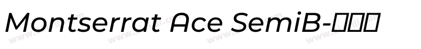 Montserrat Ace SemiB字体转换